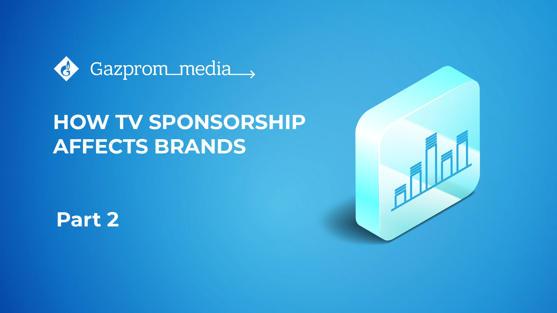 How TV sponsorship affects brands. Part 2 main photo